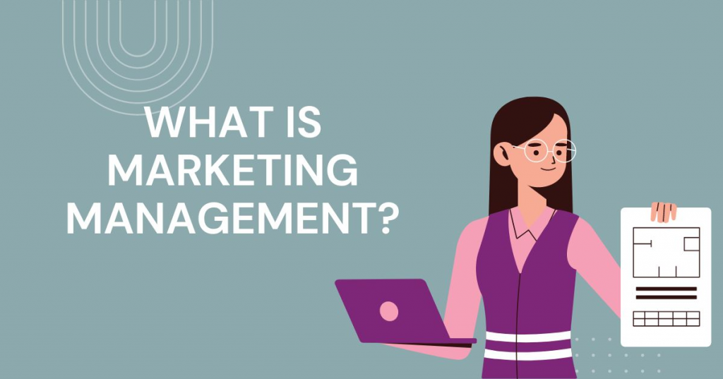 what is marketing management